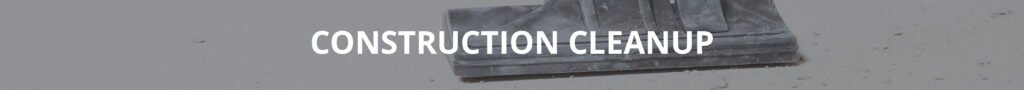 EPIC Commercial Cleaning Construction Cleanup
