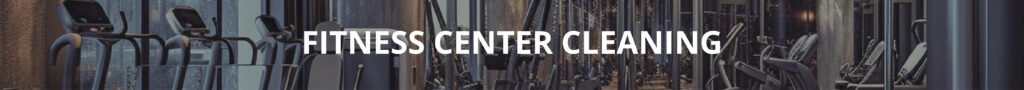 EPIC Commercial Cleaning Fitness Center Cleaning Gym Cleaning